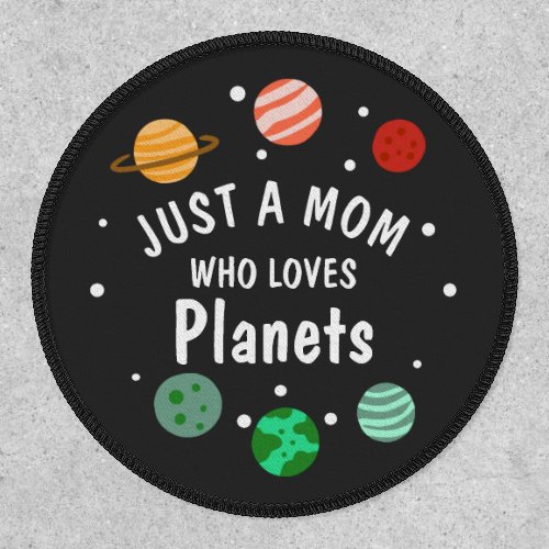 Science Nerd Outer Space Mom Who Loves Planets Patch