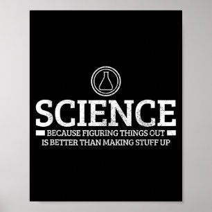 Science Physics Chemistry Nerd Funny Saying Scient Poster