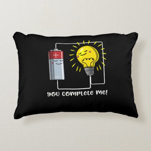 Science Physics You Complete Me Funny Joke Accent Pillow