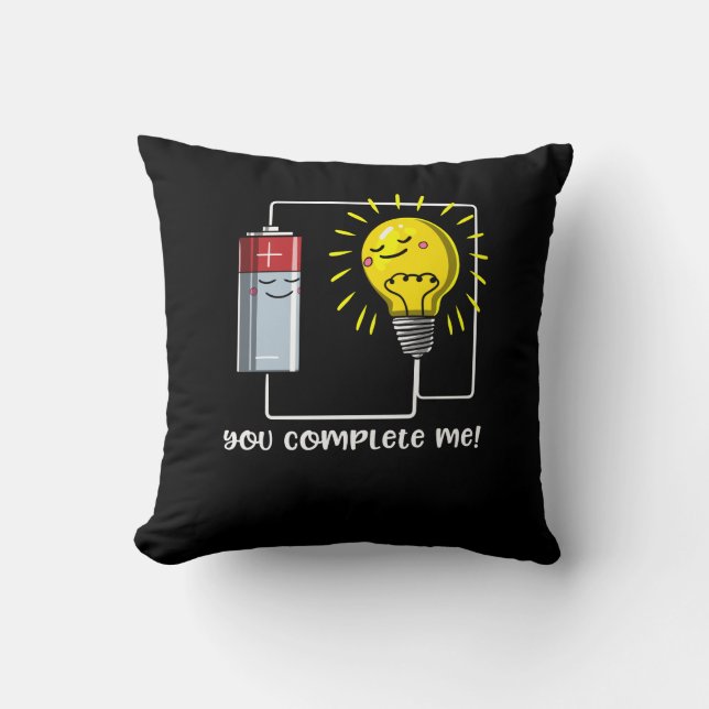 Science Physics You Complete Me Funny Joke Throw Pillow (Front)