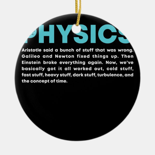 Science Quantum Mechanic Nerd Geek Physics Ceramic Ornament (Front)