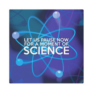 Science Quote Funny Cool Modern  Metal Print