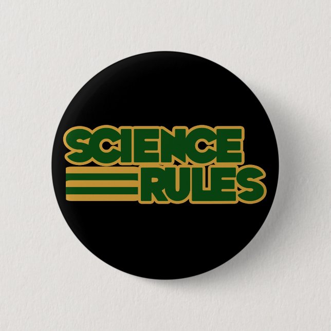 Science Rules Button (Front)