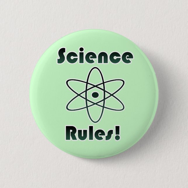 Science Rules Pinback Button (Front)