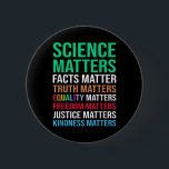 Science S Facts Truth S Equality S  Button<br><div class="desc">Science S Facts Truth S Equality S</div>