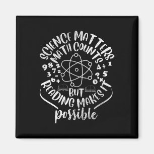 Science S Math Counts But Reading Makes It Possibl Magnet