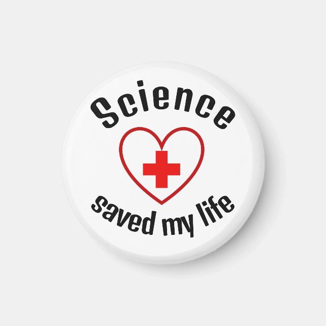 Science saved my life magnet (Front)