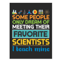 Science Teacher Biology Chemistry Physics Scientis Postcard