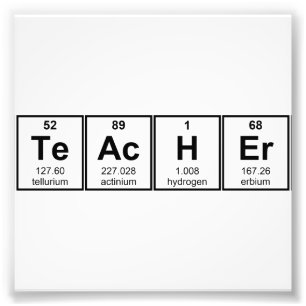 Science Teacher Chemical Elements Photo Print
