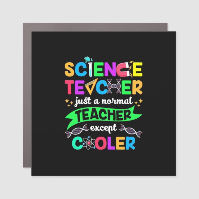 Science Teacher Cool Car Magnet (Front)