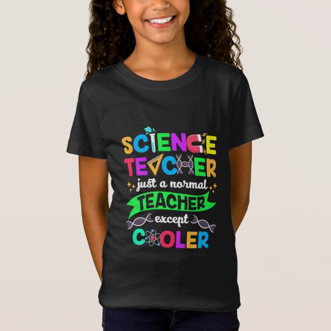 Science Teacher Cool T-Shirt (Front)
