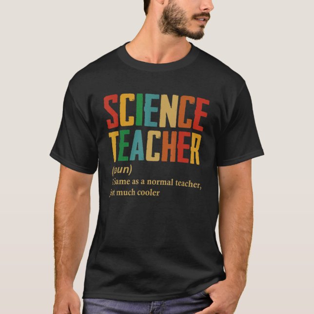 Science Teacher Definition   Back To School T-Shirt (Front)