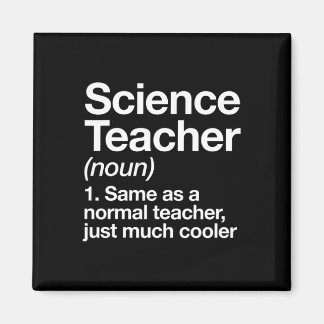 Science Teacher Definition Fun Ck To School First Magnet