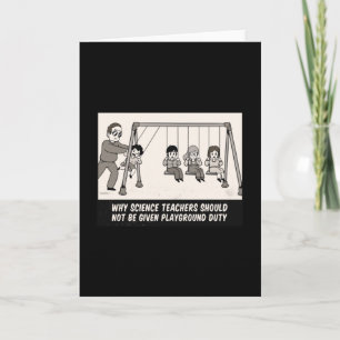 Science Teacher Funny Card
