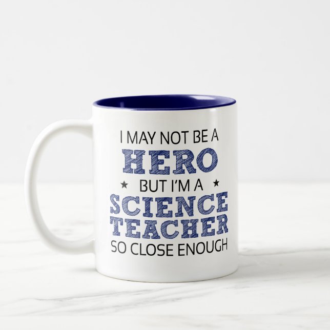 Science Teacher Hero Humor Novelty Two-Tone Coffee Mug (Left)