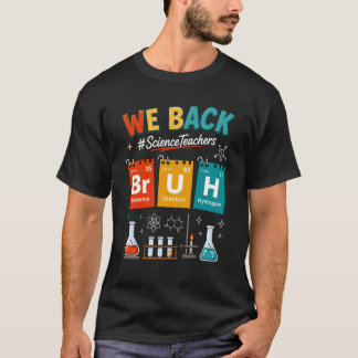 Science Teacher Periodic Table Back to School Chem T-Shirt
