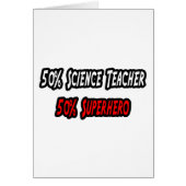 Science Teacher / Superhero (Front)