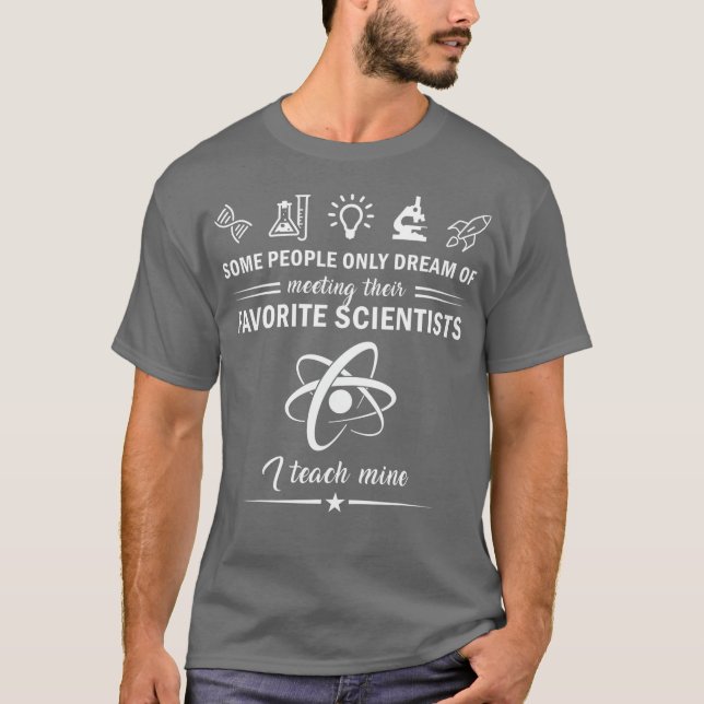 Science Teacher T shirt Teach Biology Chemistry (Front)