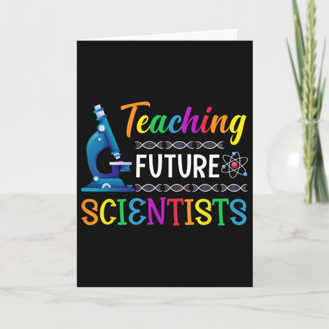 Science Teacher Teaching Future Scientists School  Card (Front)