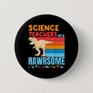 Science Teachers Are Awesome Teacher Retro Button