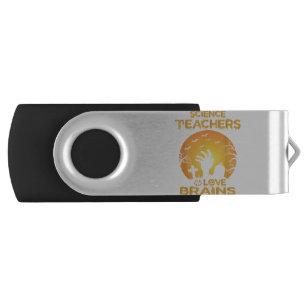 Science Teachers Love Brains Funny Science Teacher Flash Drive