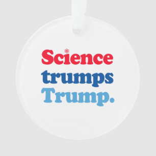 Science trumps Trump Ornament