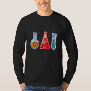 Science Valentines Day Cute Chemistry Nerd Chemist T-Shirt