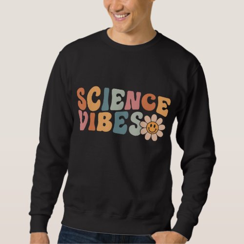 Science Vibes Science Teacher Shirt First Day of S