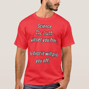 Science Will Set You Free - Funny Physics Math Sci T-Shirt