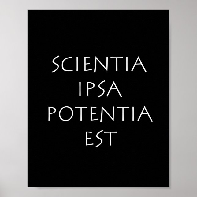 Scientia ipsa potentia est poster (Front)
