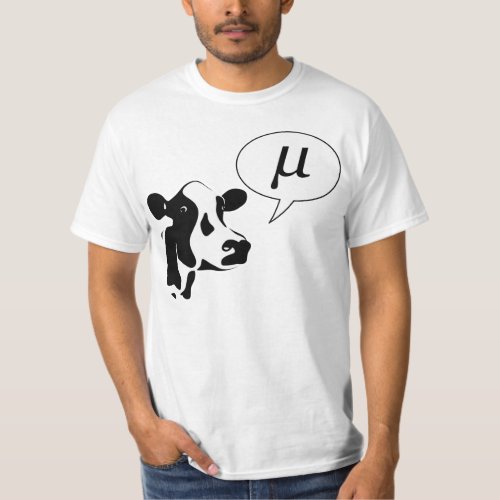 Scientific Cow Goes Mu T_Shirt