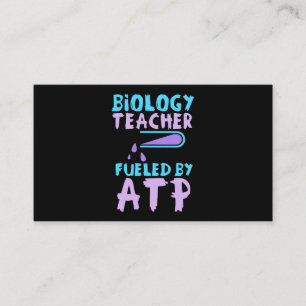 Scientist Gift Biology Teacher Fueled By ATP Business Card