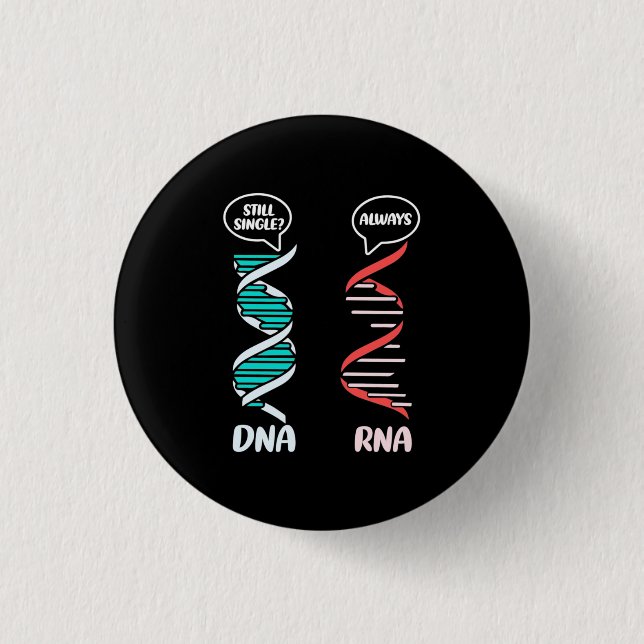 Scientist Gift | Biology Teacher Rna Button (Front)