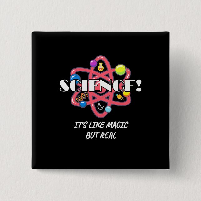 Scientist Gift | Chemistry Science Is Like Magic Button (Front)