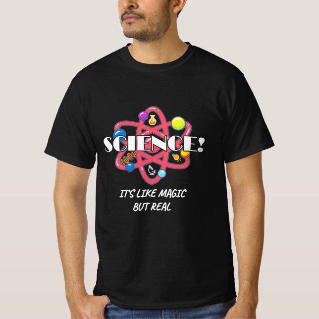 Scientist Gift | Chemistry Science Is Like Magic T-Shirt (Front)