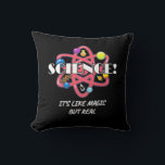 Scientist Gift | Chemistry Science Is Like Magic Throw Pillow<br><div class="desc">Scientist Gift | Chemistry Science Is Like Magic</div>
