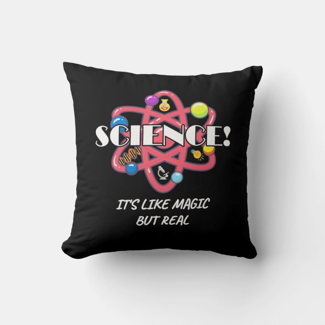 Scientist Gift | Chemistry Science Is Like Magic Throw Pillow (Front)