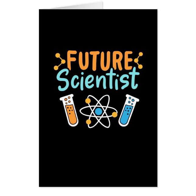 Scientist Gift | Future Scientist Card (Front)
