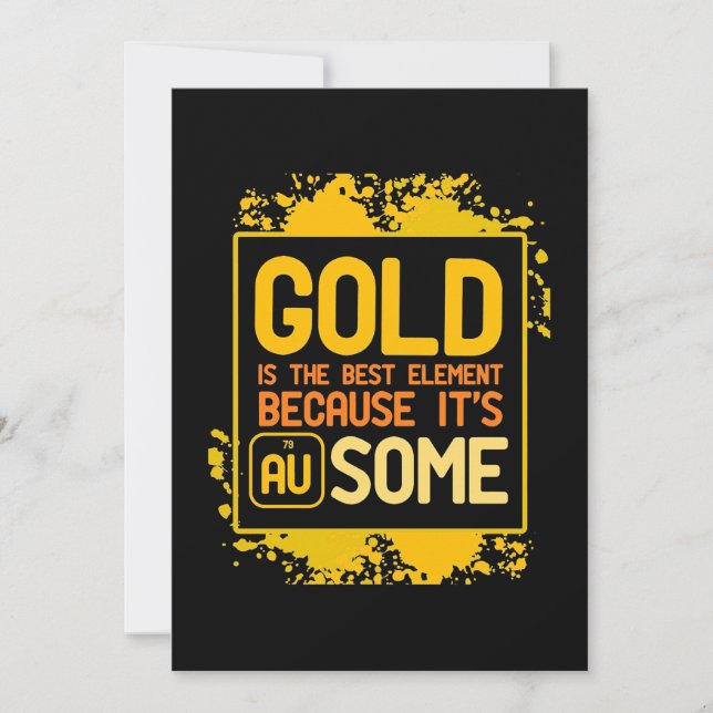 Scientist Gift | Gold Is The Best Element Save The Date (Front)
