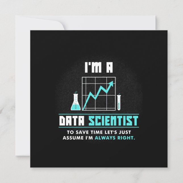 Scientist Gift | I Am A Data Scientist Invitation (Front)