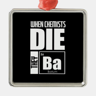 Scientist Gift   Lovely Chemistry Metal Ornament