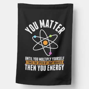 Scientist Gift   Physicist Science Matter House Flag
