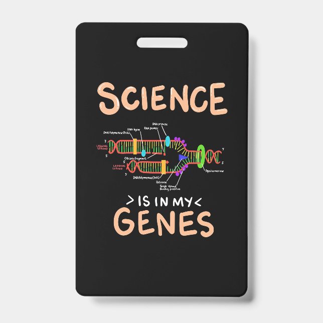 Scientist Gift | Science Is In My Genes Badge (Front)