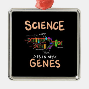 Scientist Gift Science Is In My Genes Metal Ornament