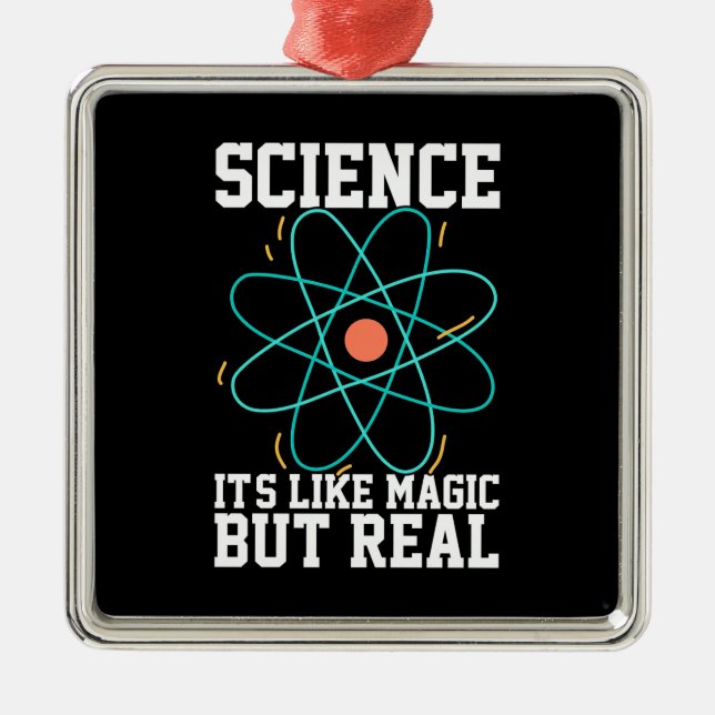 Scientist Gift | Science It Is Like Magic Metal Ornament (Front)