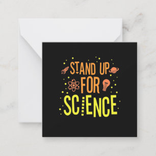 Scientist Gift Stand Up For Science Note Card