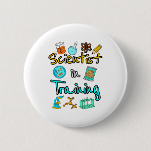 Scientist in Training Science Lover STEM Button