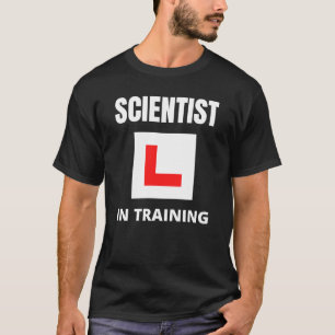 Scientist in training T-Shirt