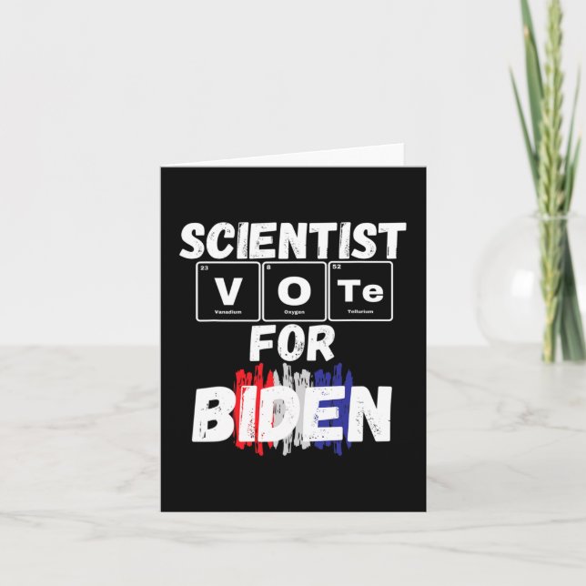 Scientist Vote For Biden  Card (Front)