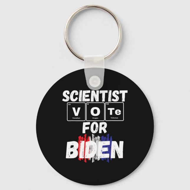 Scientist Vote For Biden  Keychain (Front)